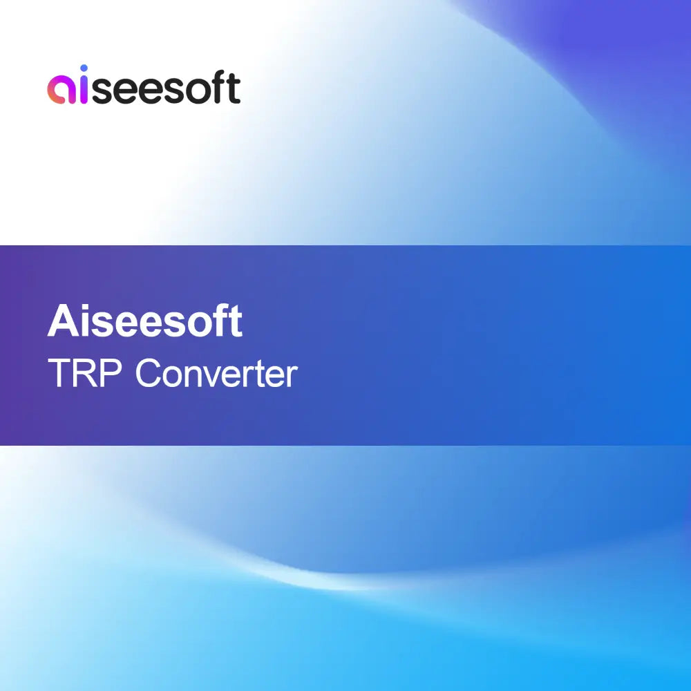 Aiseesoft TRP Converter
